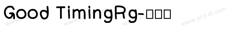 Good TimingRg字体转换